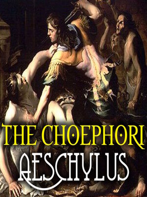 cover image of The Choephori